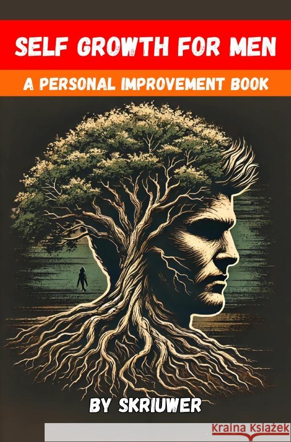 Self Growth for Men de Haan, Auke 9783759891044 epubli - książka