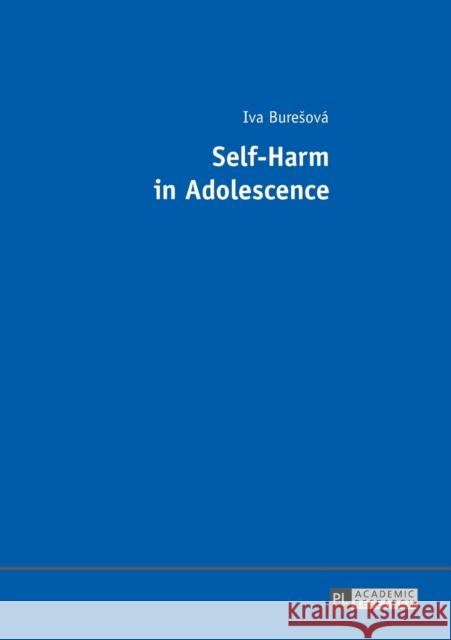 Self-Harm in Adolescence Iva Buresova   9783631667514 Peter Lang AG - książka