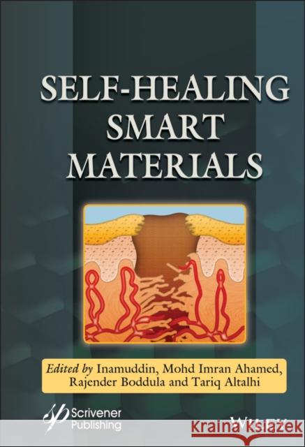 Self-Healing Smart Materials Inamuddin                                Mohd Imran Ahamed Rajender Boddula 9781119710158 Wiley-Scrivener - książka