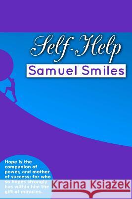 Self-Help Samuel Smiles Srinivasan Jiyo 9781546559900 Createspace Independent Publishing Platform - książka