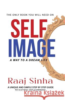 Self Image Raaj Sinha 9789375428886 Bluerose Publishers - książka
