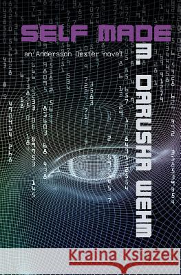 Self Made M. Darusha Wehm 9780973746730 Darusha Wehm - książka