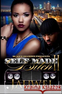 Self Made Bitch 2 Jauwel 9781717381385 Createspace Independent Publishing Platform - książka