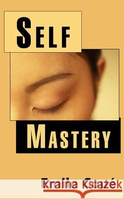 Self Mastery Emile Coue 9780979415494 ARC Manor - książka