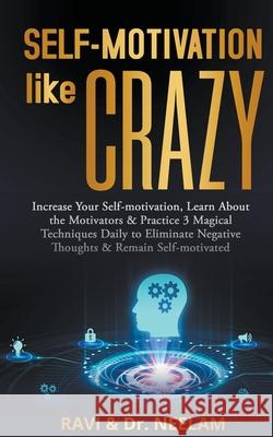 Self-motivation Like Crazy Ravi L Tewari   9798215360927 Ravi - książka