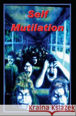 Self Mutilation Matt Jorgenson 9781591098829 Booksurge Publishing - książka