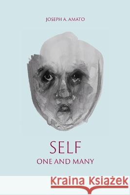 Self, One and Many: Historical Reflections Wendy J Johnson Rosalia Amato Bauer Felice C Amato 9798850397449 Independently Published - książka
