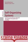 Self-Organizing Systems: Second International Workshop, Iwsos 2007, the Lake District, Uk, September 11-13, 2007, Proceedings Hutchison, David 9783540749165 SPRINGER-VERLAG BERLIN AND HEIDELBERG GMBH & 
