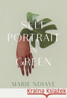 Self-Portrait in Green: 10th Anniversary Edition Marie Ndiaye 9781949641486 Two Lines Press - książka