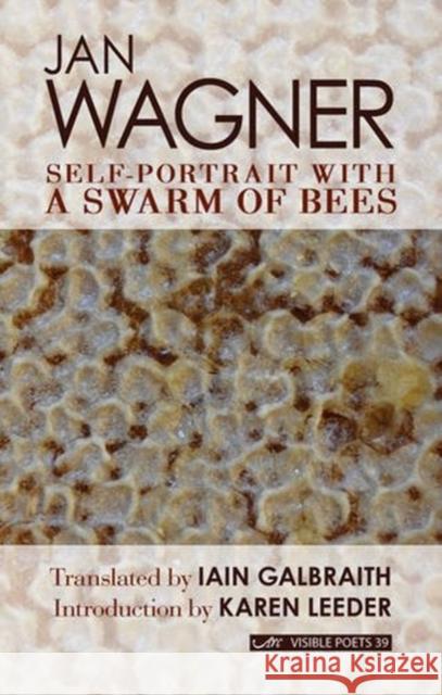 Self-Portrait with a Swarm of Bees Jan Wagner   9781908376831 Arc Publications - książka