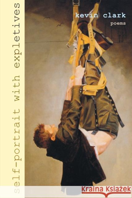 Self-Portrait with Expletives Kevin Clark 9780807136454 Louisiana State University Press - książka
