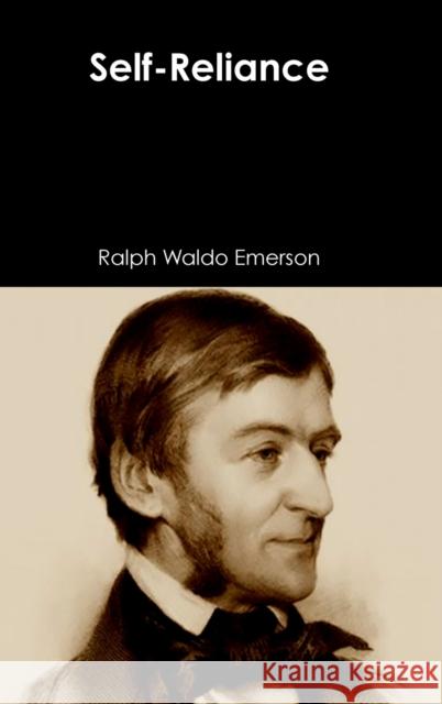 Self-Reliance Ralph Waldo Emerson 9780359490929 Lulu.com - książka