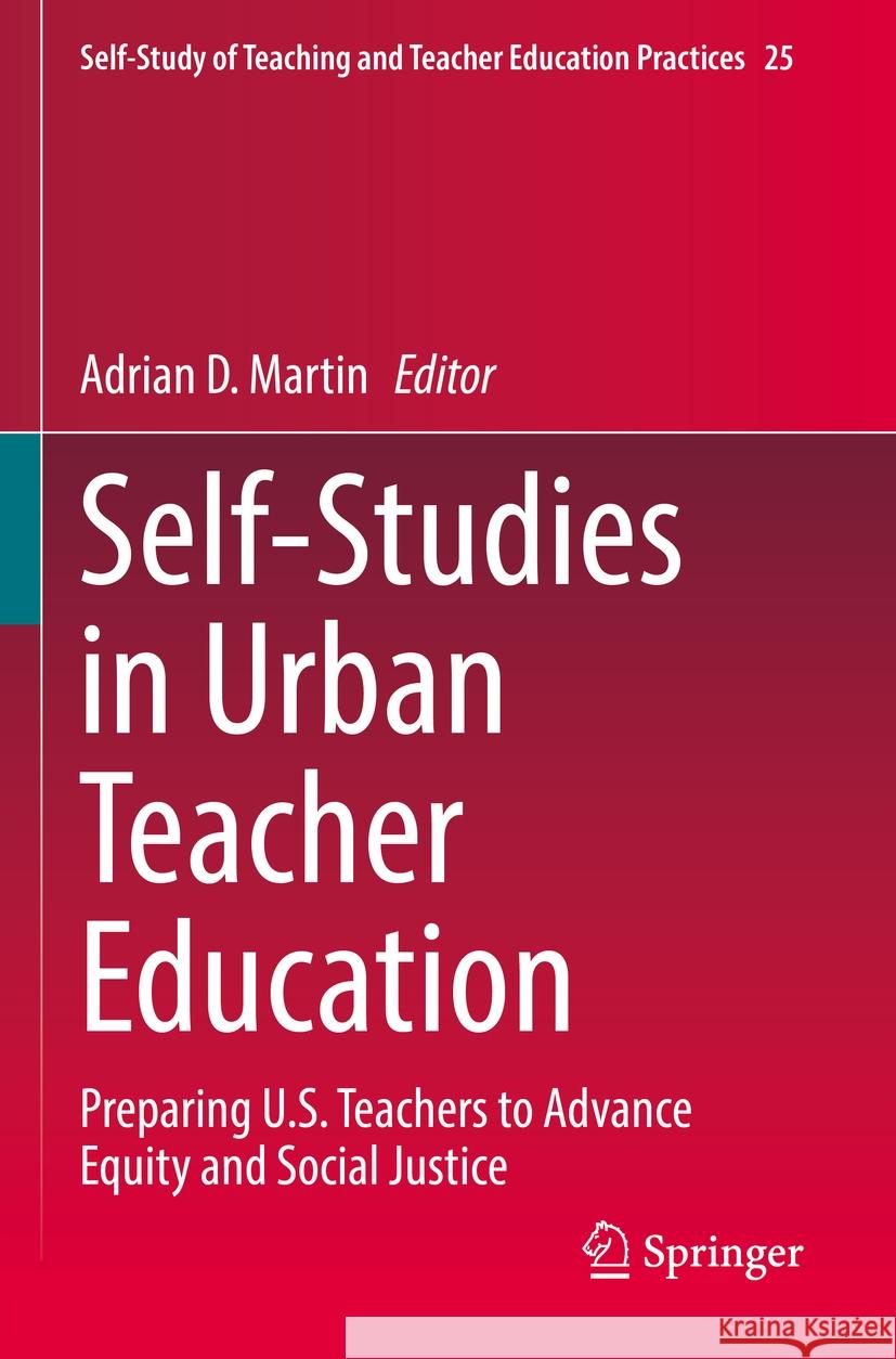 Self-Studies in Urban Teacher Education  9789811954320 Springer Nature Singapore - książka