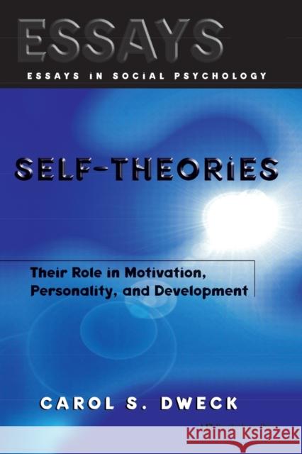 Self-Theories: Their Role in Motivation, Personality, and Development Dweck, Carol S. 9781841690247 Taylor & Francis Ltd - książka