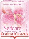 Selfcare - Liebe dein inneres Licht - 40 Karten für mehr Selbstfürsorge Hühn, Susanne, Hild, Heike 9783843492065 Schirner