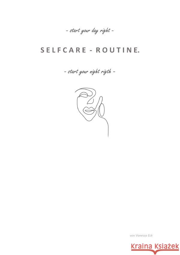 Selfcare-Routine Eck, Vanessa 9783754944394 epubli - książka