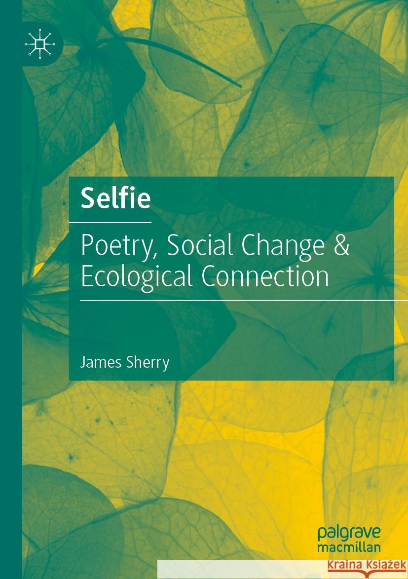 Selfie James Sherry 9789811948725 Springer Nature Singapore - książka