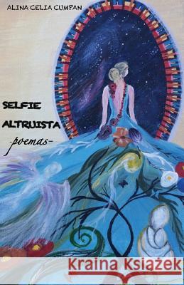 Selfie Altruista Alina Celia Cumpan 9781542913294 Createspace Independent Publishing Platform - książka
