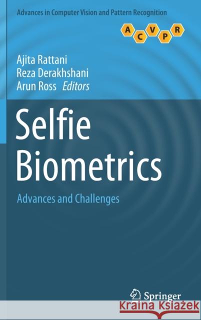 Selfie Biometrics: Advances and Challenges Rattani, Ajita 9783030269715 Springer - książka