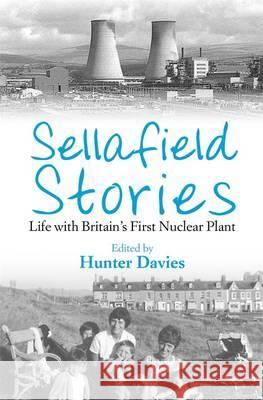 Sellafield Stories Davies, Hunter 9781780332994  - książka