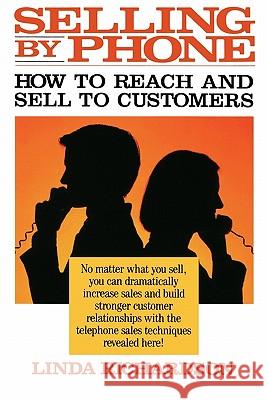 Selling by Phone: How to Reach and Sell to Customers in the Nineties Linda Richardson 9780070523760 McGraw-Hill Companies - książka