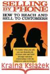 Selling by Phone: How to Reach and Sell to Customers in the Nineties Linda Richardson 9780070523760 McGraw-Hill Companies