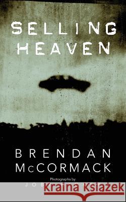 Selling Heaven Brendan McCormack Erik Vatne Joby Hickey 9781480167803 Createspace - książka
