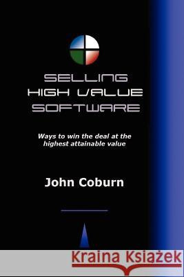 Selling High Value Software John Coburn 9781411650893 Lulu.com - książka