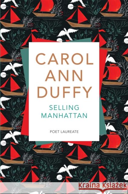 Selling Manhattan Carol Ann Duffy DBE 9781509824984 Pan Macmillan - książka
