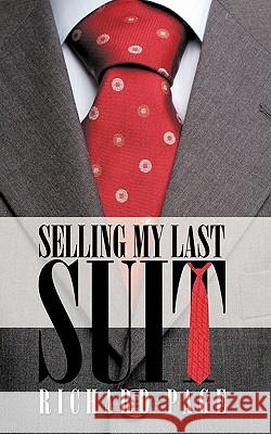 Selling My Last Suit Richard Page 9781438960401 Authorhouse - książka