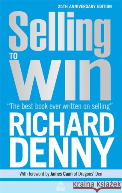 Selling to Win Richard Denny 9780749466312  - książka