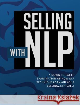 Selling with NLP Archer, Paul 9780993311260 High House Publishing - książka