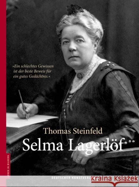 Selma Lagerlöf Steinfeld, Thomas 9783422073203 Deutscher Kunstverlag - książka