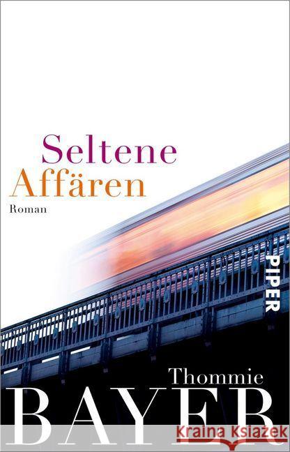 Seltene Affären : Roman Bayer, Thommie 9783492311755 Piper - książka