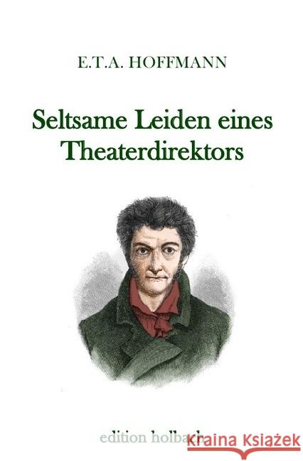 Seltsame Leiden eines Theaterdirektors Hoffmann, E.T.A. 9783745021653 epubli - książka