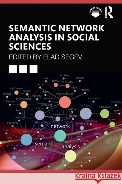 Semantic Network Analysis in Social Sciences Elad Segev 9780367636524 Routledge - książka