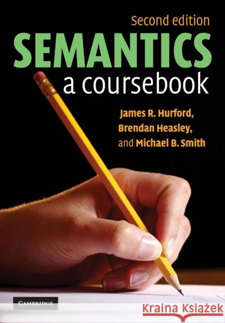 Semantics Hurford, James R. 9780521671873  - książka