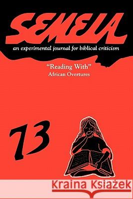 Semeia 73: Reading With African Overtures West, Gerald O. 9781589835368 Society of Biblical Literature - książka