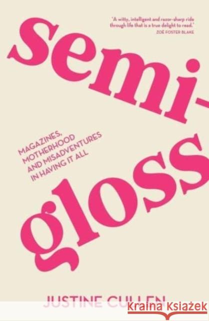 Semi-Gloss Justine Cullen 9781760875350 Allen & Unwin - książka