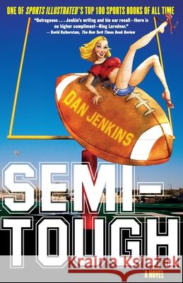 Semi-Tough Dan Jenkins 9781560258599 Thunder's Mouth Press - książka