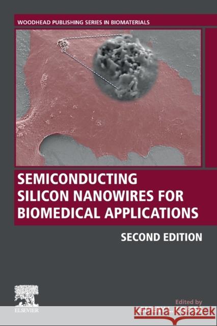 Semiconducting Silicon Nanowires for Biomedical Applications J. L. Coffer 9780128213513 Woodhead Publishing - książka