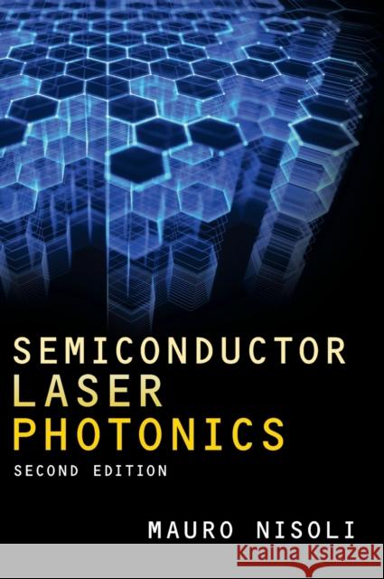 Semiconductor Laser Photonics Mauro (Politecnico di Milano) Nisoli 9781009098748 Cambridge University Press - książka