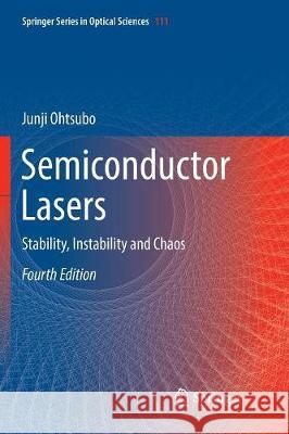 Semiconductor Lasers: Stability, Instability and Chaos Ohtsubo, Junji 9783319858364 Springer - książka