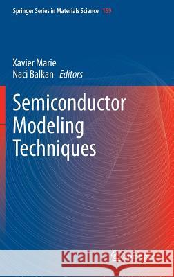 Semiconductor Modeling Techniques Naci Balkan Marie Xavier 9783642275111 Springer - książka