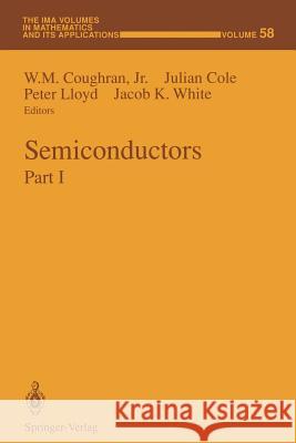Semiconductors: Part I Coughran, W. M. Jr. 9781461384090 Springer - książka