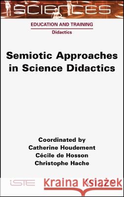 Semiotic Approaches in Science Didactics C Houdement 9781789450705  - książka
