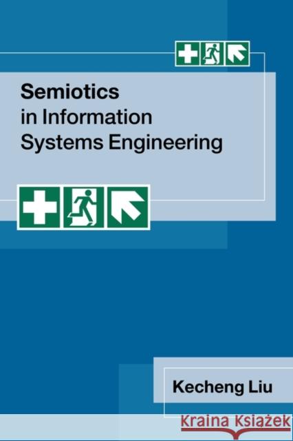 Semiotics in Information Systems Engineering Kecheng Liu 9780521118194 Cambridge University Press - książka