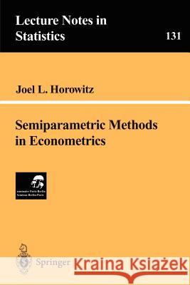 Semiparametric Methods in Econometrics Joel Horowitz 9780387984773 Springer - książka