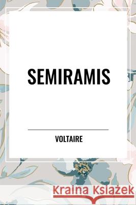 Semiramis Voltaire 9798880911295 Sta - książka