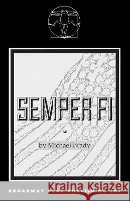 Semper Fi Michael Brady 9780881450620 Broadway Play Publishing Inc - książka
